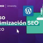 Webempresa University - Curso de Optimización SEO en WordPress